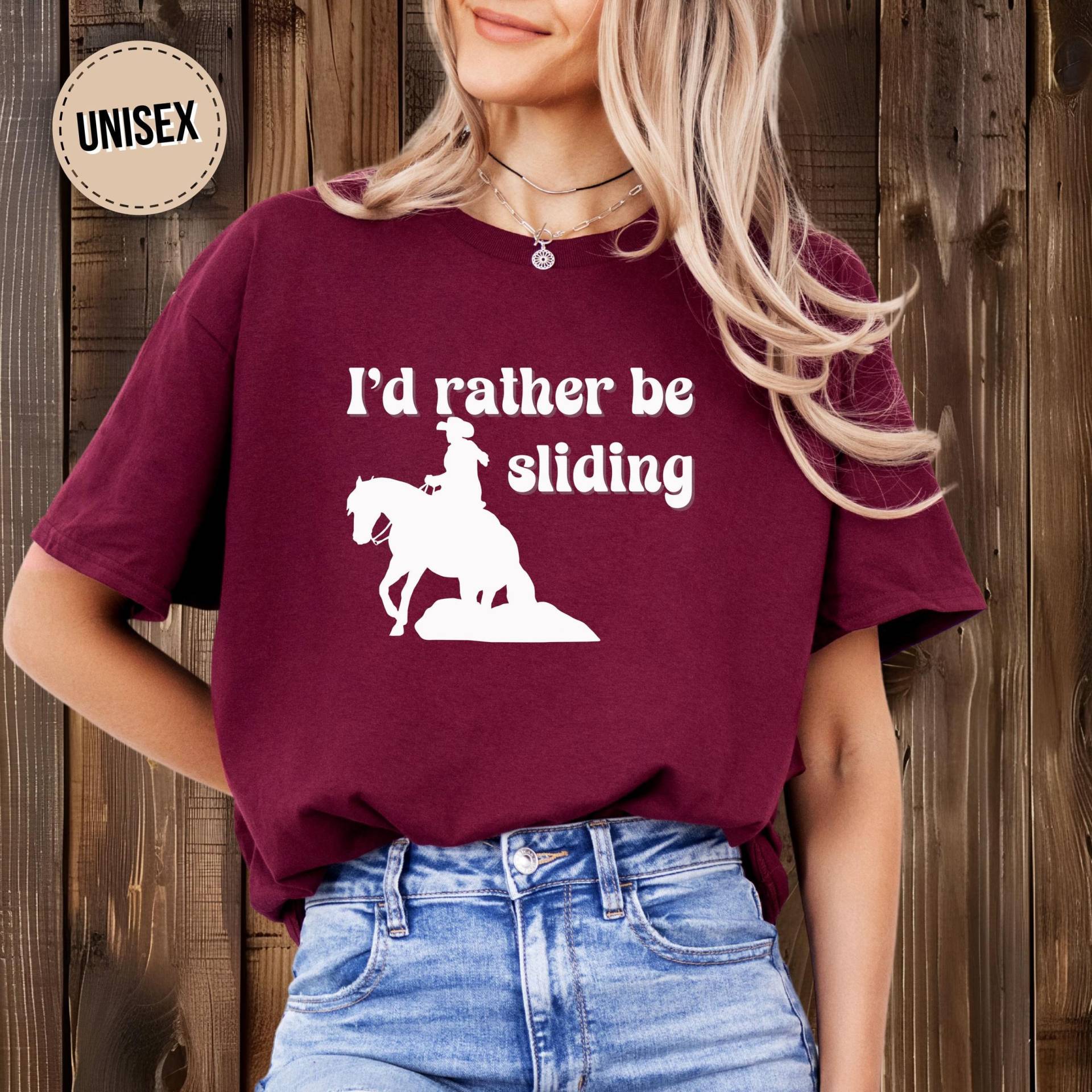 I'd Rather Be Sliding | Reining Western Sport Cowgirls Cowboys Sliding Stop Equestrian T-Shirt Rodeo Yeehaw Howdy von HunterHorsesHounds