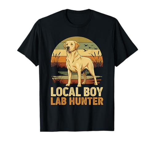 Local Boy Lab Hunter Hunde-Entenjagd T-Shirt Local Boy Lab Hunter Hunde-Entenjagd T-Shirt von Hunting Dog Southern Labrador