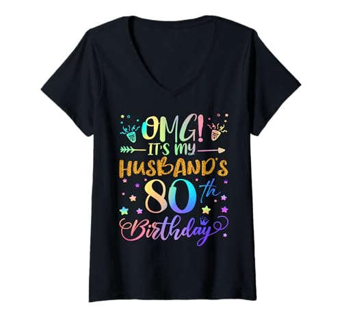 Damen OMG Es ist der 80. Geburtstag meines Mannes Sweet 80 Jahre alt T-Shirt mit V-Ausschnitt Damen OMG Es ist der 80. Geburtstag meines Mannes Sweet 80 Jahre alt T-Shirt mit V-Ausschnitt von Husband 80th Bday Tie Dye Wife