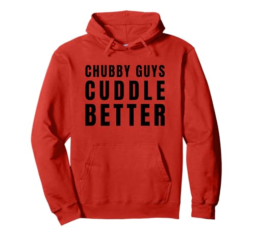 Lustige mollige Jungs kuscheln mit besserem Ehemann, Freund, Humor Pullover Hoodie Lustige mollige Jungs kuscheln mit besserem Ehemann, Freund, Humor Pullover Hoodie von Husband Boyfriend Humor