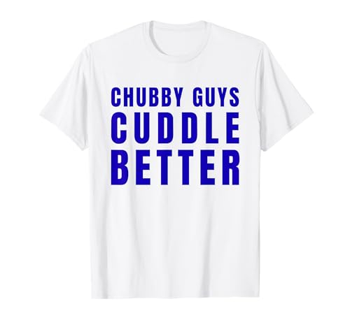 Lustige mollige Jungs kuscheln mit besserem Ehemann, Freund, Humor T-Shirt Lustige mollige Jungs kuscheln mit besserem Ehemann, Freund, Humor T-Shirt von Husband Boyfriend Humor