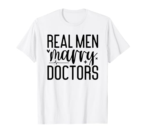 Echte Männer heiraten Ärzte T-Shirt Echte Männer heiraten Ärzte T-Shirt von Husband Physician