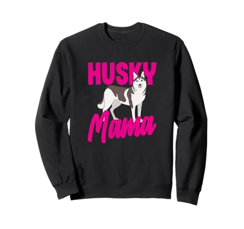 Husky Mama Lustiges Husky Sweatshirt von Husky Humor Team – Lustige Hunde Designs