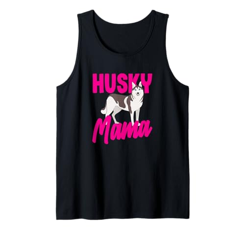 Husky Mama Lustiges Husky Tank Top von Husky Humor Team – Lustige Hunde Designs