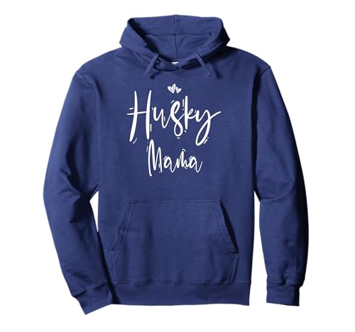 Husky Mama Pullover Hoodie Husky Mama Pullover Hoodie von Husky Mama Funny Ideas