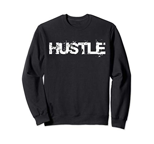 Hustle Urban Street Graphic Entrepreneur Men Women Gift Sweatshirt Hustle Urban Street Graphic Entrepreneur Men Women Gift Sweatshirt von Hustle T-Shirt