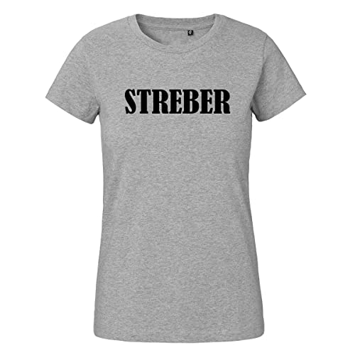 Huuraa Damen T-Shirt Streber Schriftzug Bio Baumwolle Fairtrade Oberteil Größe M mit Motiv für alle Besserwisser Geschenk Idee für Freunde und Familie von Huuraa