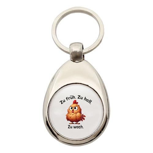 Huuraa Schlüsselanhänger Zu früh. Zu hell. Zu wach. grimmiges Huhn Geschenk Metall Einkaufswagenchip Zu früh. Zu hell. Zu wach. Geschenkidee von Huuraa