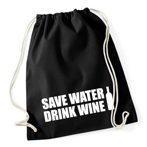 Huuraa Turnbeutel Save Water Drink Wine Weinflasche Geschenk 12 Liter Black Baumwolle Save Water Drink Wine Präsent von Huuraa
