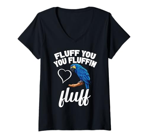 Damen Birdkeeper Papageienbesitzer Vogelliebhaber Fluff You Hyazinthe Ara T-Shirt mit V-Ausschnitt Damen Birdkeeper Papageienbesitzer Vogelliebhaber Fluff You Hyazinthe Ara T-Shirt mit V-Ausschnitt von Hyacinth Macaw Outfit For Hyacinth Macaws Owners