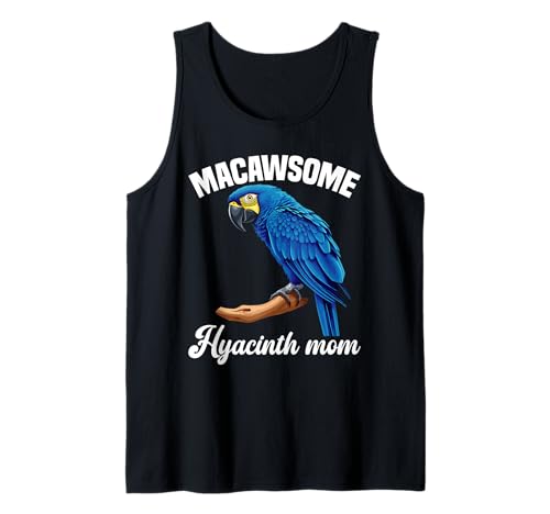 Hyazinthe Macaw Mom Birdkeeper Papagei Mama Hyazinthe Ara Tank Top Hyazinthe Macaw Mom Birdkeeper Papagei Mama Hyazinthe Ara Tank Top von Hyacinth Macaw Outfit For Hyacinth Macaws Owners