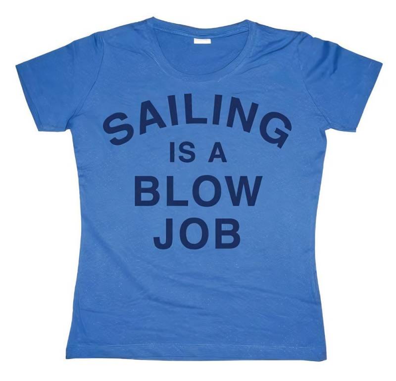 Hybris T-Shirt Sailing Is A Blow Job Girly T-Shirt von Hybris