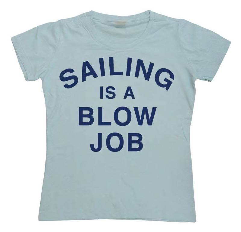 Hybris T-Shirt Sailing Is A Blow Job Girly T-Shirt von Hybris