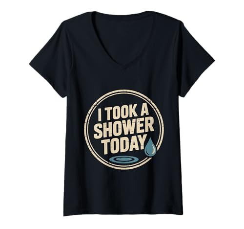 Damen I Took A Shower Today Saubere Hygieneleistungen |- T-Shirt mit V-Ausschnitt Damen I Took A Shower Today Saubere Hygieneleistungen |- T-Shirt mit V-Ausschnitt von Hygienefeier gewinnt