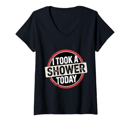 Damen I Took A Shower Today Saubere Hygieneleistungen |- T-Shirt mit V-Ausschnitt Damen I Took A Shower Today Saubere Hygieneleistungen |- T-Shirt mit V-Ausschnitt von Hygienefeier gewinnt