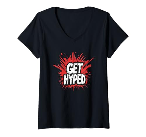 Damen Schönes Redeoutfit für Liebhaber von Get Hyped T-Shirt mit V-Ausschnitt von Hyped Outfit