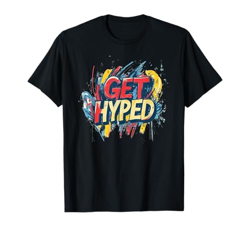 Lustiger Get Hyped Look für Jungen und Mädchen T-Shirt von Hyped Outfit