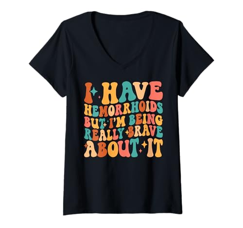 Damen Ich Habe Hämorrhoiden, Aber ich Bin wirklich mutig T-Shirt mit V-Ausschnitt Damen Ich Habe Hämorrhoiden, Aber ich Bin wirklich mutig T-Shirt mit V-Ausschnitt von Hysterectomy Hemorrhoidectomy Hemorrhoids Co Tee