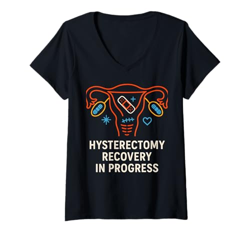 Damen Hysterektomie Genesung in Bearbeitung Spaß Frauen Chirurgie Patient T-Shirt mit V-Ausschnitt von Hysterectomy Surgery Patient Get Well Recover Wear