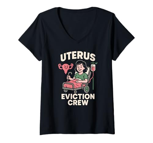 Damen Hysterektomie Uterus Eviction Crew Fun Damen Chirurgie Patient T-Shirt mit V-Ausschnitt von Hysterectomy Surgery Patient Get Well Recover Wear