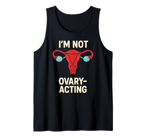 Hysterektomie I'm Not Ovary Acting Fun Damen Chirurgie Erholung Tank Top von Hysterectomy Surgery Patient Get Well Recover Wear