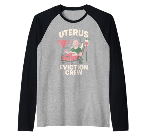 Hysterektomie Uterus Eviction Crew Fun Damen Chirurgie Patient Raglan von Hysterectomy Surgery Patient Get Well Recover Wear