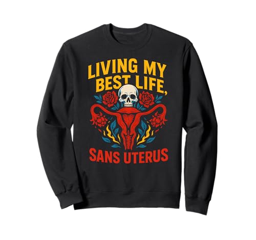 Hysterektomie ohne Gebärmutter Spaß Frauen Chirurgie Erholung Sweatshirt von Hysterectomy Surgery Patient Get Well Recover Wear