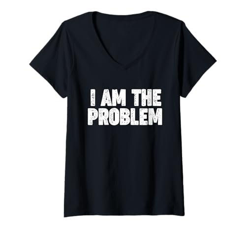 Damen ICH Bin DAS Problem T-Shirt mit V-Ausschnitt von I AM THE PROBLEM