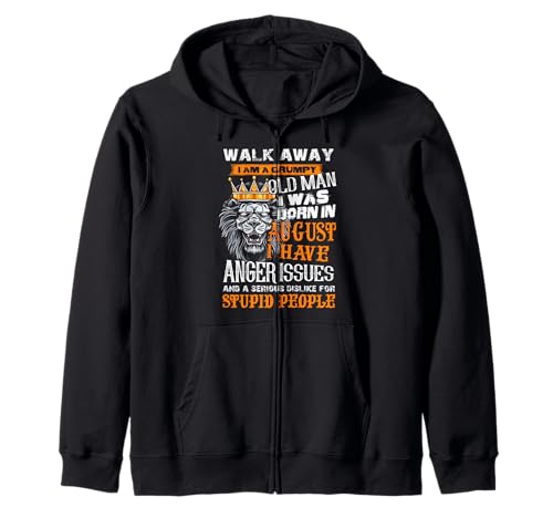 König der Löwen Walk Away I Am A Grumpy Old Man I Was Born In Aug Kapuzenjacke König der Löwen Walk Away I Am A Grumpy Old Man I Was Born In Aug Kapuzenjacke von I Am A Grumpy Old Man I Was Born In August Tees