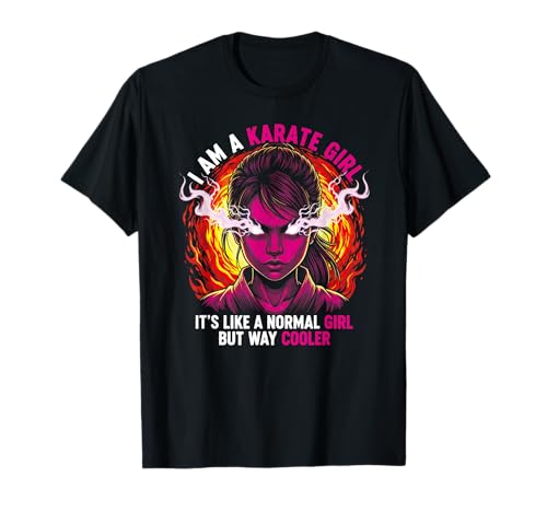 I Am A Karate Girl Lustiges Zitat T-Shirt I Am A Karate Girl Lustiges Zitat T-Shirt von I Am A Karate Girl Shop