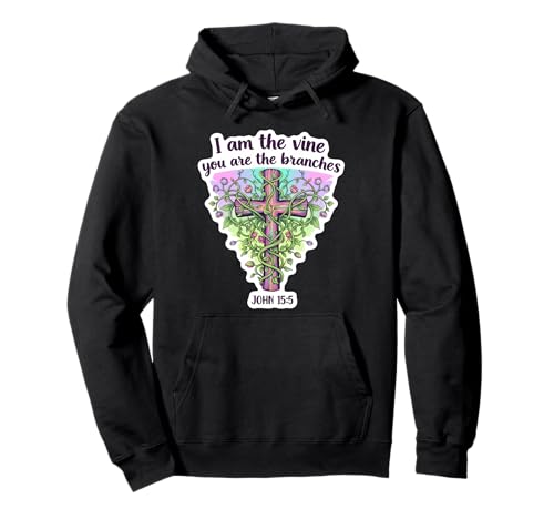 I Am The Vine You Are The Branches Christian Bible Damen Pullover Hoodie I Am The Vine You Are The Branches Christian Bible Damen Pullover Hoodie von I Am The Vine You Are The Branches Womens Products