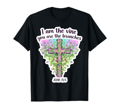 I Am The Vine You Are The Branches Christian Bible Damen T-Shirt I Am The Vine You Are The Branches Christian Bible Damen T-Shirt von I Am The Vine You Are The Branches Womens Products