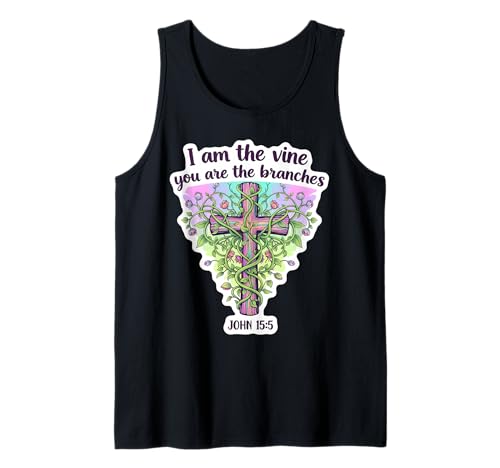 I Am The Vine You Are The Branches Christian Bible Damen Tank Top I Am The Vine You Are The Branches Christian Bible Damen Tank Top von I Am The Vine You Are The Branches Womens Products