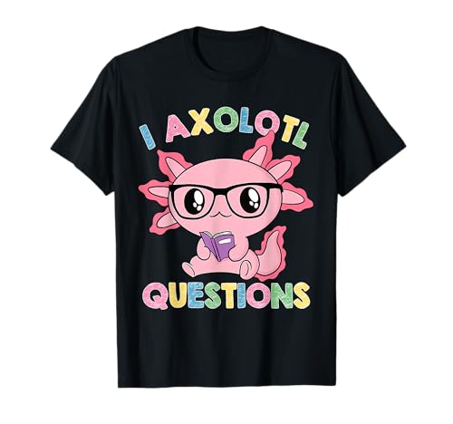 I Axolotl Fragen Shirt Kinder Axolotl Weihnachten T-Shirt I Axolotl Fragen Shirt Kinder Axolotl Weihnachten T-Shirt von I Axolotl Questions Girl Teen Toddler Gifts Tees