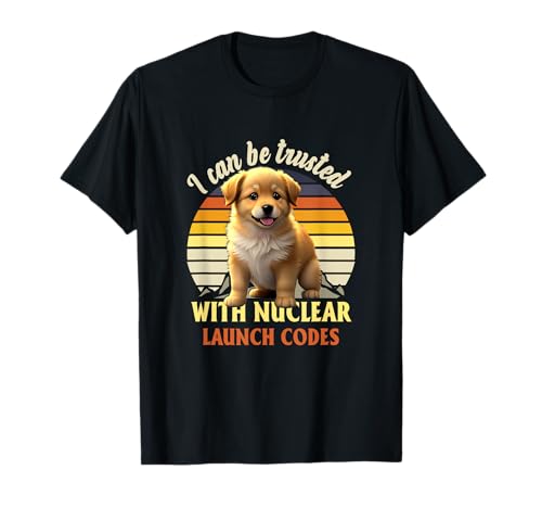 Man kann mir die Nuklearstartcodes anvertrauen Lustiges Hunde-Meme T-Shirt Man kann mir die Nuklearstartcodes anvertrauen Lustiges Hunde-Meme T-Shirt von I Can-Be Trusted With Nuclear Launch Codes Dog