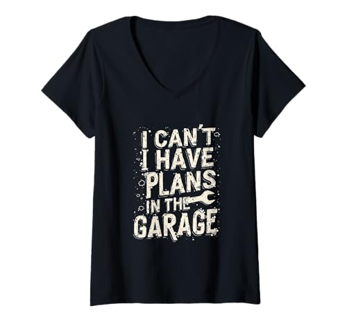 Damen Ich kann Nicht, ich Habe Pläne in der Garage, Automechaniker zum Vatertag T-Shirt mit V-Ausschnitt Damen Ich kann Nicht, ich Habe Pläne in der Garage, Automechaniker zum Vatertag T-Shirt mit V-Ausschnitt von I Can't I Have Plans Garage Dad Mechanics