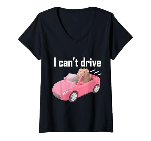 Damen Ich kann keinen Hamster Fahren, LUSTIGES Meme, SÜSS T-Shirt mit V-Ausschnitt Damen Ich kann keinen Hamster Fahren, LUSTIGES Meme, SÜSS T-Shirt mit V-Ausschnitt von I Cant Drive Hamster