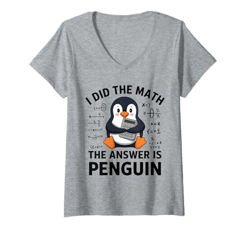 Damen Ich habe die Mathematik gemacht Die Antwort ist Pinguin Funny Penguin Mathe T-Shirt mit V-Ausschnitt von I Did The Math The Answer Is Penguin Funny Outfits