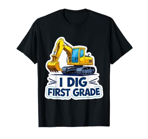 I Dig First Grade Bagger Baumaschinen Jungen T-Shirt I Dig First Grade Bagger Baumaschinen Jungen T-Shirt von I Dig First Grade Excavator Boys Products