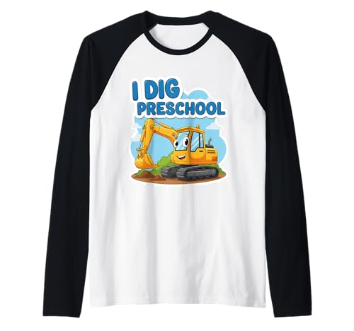 I Dig Vorschule Bagger Cartoon Back to School Boys Raglan I Dig Vorschule Bagger Cartoon Back to School Boys Raglan von I Dig Preschool Excavator Boys Products