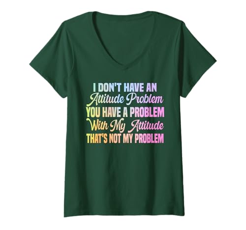 Damen I Don't Have An Attitude Problem Lustiges sarkastisches Zitat Frauen T-Shirt mit V-Ausschnitt von I Don't Have An Attitude Problem Women Men Sarcasm