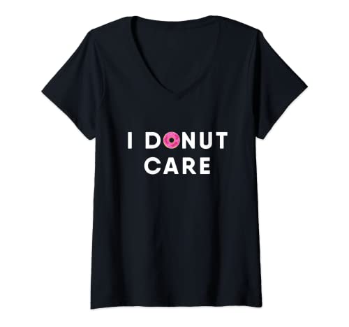 Damen Lustiger Donut mit Aufschrift "I Don't Care" T-Shirt mit V-Ausschnitt Damen Lustiger Donut mit Aufschrift "I Don't Care" T-Shirt mit V-Ausschnitt von I Donut Care Tees