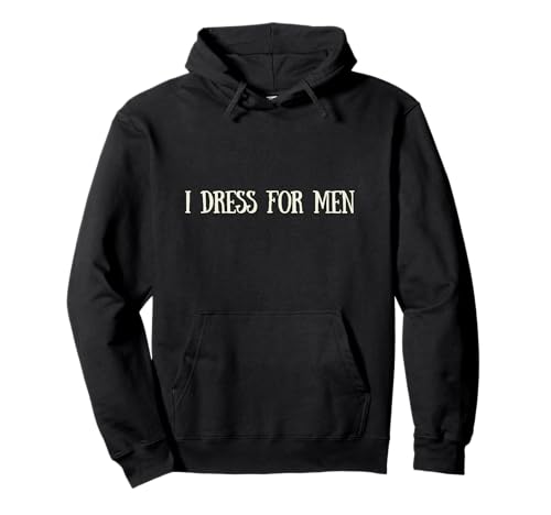 Lustiges feministisches Gen Z I Kleid für Männer I Go Naked für Frauen Pullover Hoodie von I Dress For Men I Go Naked For Women Feminist