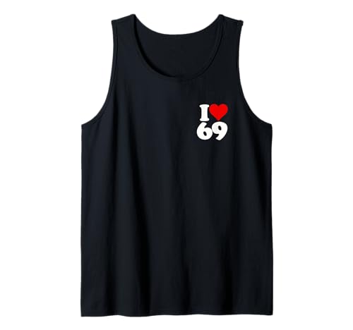 ICH LIEBE HERZ 69 NEUNUNDSECHZIG Tank Top ICH LIEBE HERZ 69 NEUNUNDSECHZIG Tank Top von I HEART LOVE 69 FUN TEES