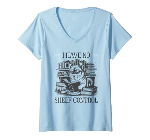Damen I Have No Shelf Control T-Shirt mit V-Ausschnitt Damen I Have No Shelf Control T-Shirt mit V-Ausschnitt von I Have No Shelf Control