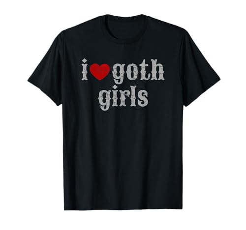 I Heart Goth Girls T-Shirt I Heart Goth Girls T-Shirt von I Heart Goth Girls Red Gray T Shirts for Men Women