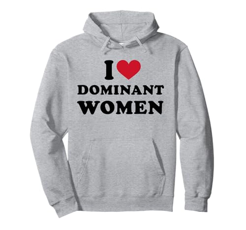 I Heart Women Of Faith I Love Dominant Women Submissive Pullover Hoodie I Heart Women Of Faith I Love Dominant Women Submissive Pullover Hoodie von I Heart I Love Dominant Women Strong Independent