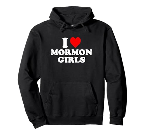 Ich Liebe mormonische Mädchen Pullover Hoodie Ich Liebe mormonische Mädchen Pullover Hoodie von I Heart Mormon Girls