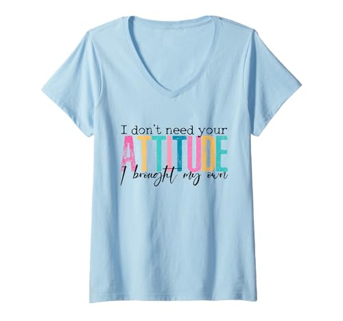 Damen Ich Brauche Deine Einstellung Nicht, ich Habe Meine eigene mitgebracht, Attitude Prob T-Shirt mit V-Ausschnitt Damen Ich Brauche Deine Einstellung Nicht, ich Habe Meine eigene mitgebracht, Attitude Prob T-Shirt mit V-Ausschnitt von I Heart My Attitude Problem Gifts
