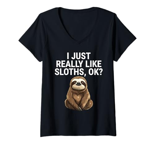 Damen I Just Really Like Sloths Ok Cute Sloth Lover T-Shirt mit V-Ausschnitt Damen I Just Really Like Sloths Ok Cute Sloth Lover T-Shirt mit V-Ausschnitt von I Just Really Like Sloths Ok Cute Sloth Apparel